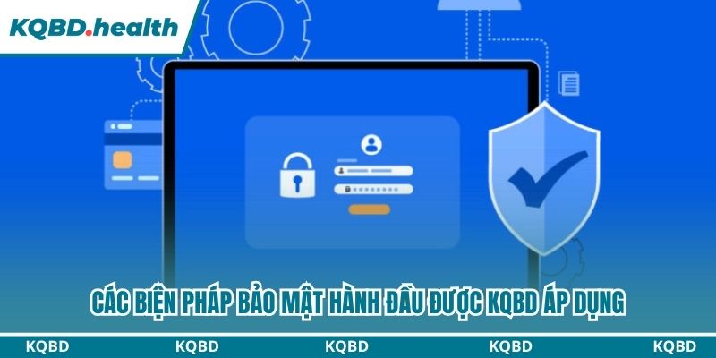Hệ thống được bảo mật với các biện pháp tiên tiến nhất