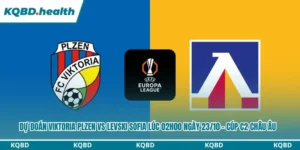 Dự Đoán Viktoria Plzen Vs Levski Sofia Lúc 02h00 Ngày 23/10 – Cúp C2 Châu Âu 8 Dự đoán Viktoria Plzen vs Levski Sofia